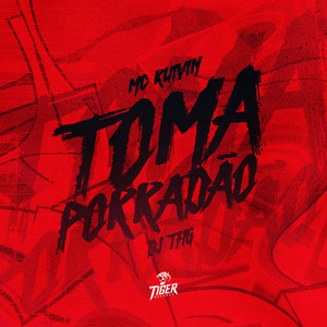 Toma Porradao (Explicit)