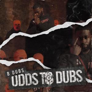 Odds To Dubs (Explicit)
