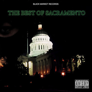 The Best of Sacramento (Real Edition) [Explicit]