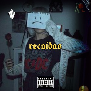 Recaídas (Explicit)