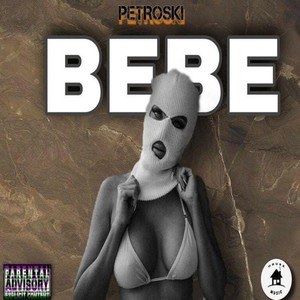 Bebé (Explicit)