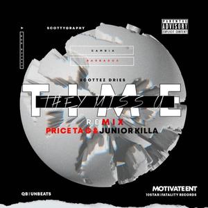 Times They Miss U (feat. Scottez dries & Jk) (Explicit)
