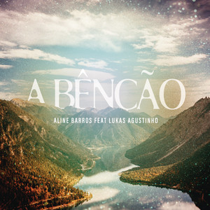 A Bênção(The Blessing)
