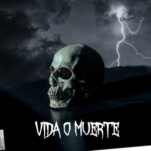 Vida O Muerte (Explicit)