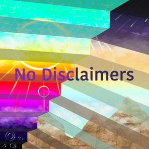 No Disclaimers