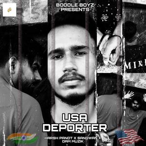 USA DEPORTER (feat. Harsh Pandt, Sangwan & Dam muzik) [Explicit]