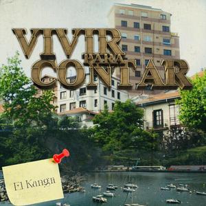vivir para contar (Explicit)