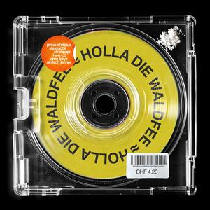 HOLLA DIE WALDFEE (Explicit)