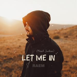 Let Me In (feat. Julia)