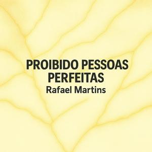 Proibido Pessoas Perfeitas (V2)