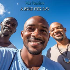 A Brighter Day (feat. Big Stiggz & Azarael)