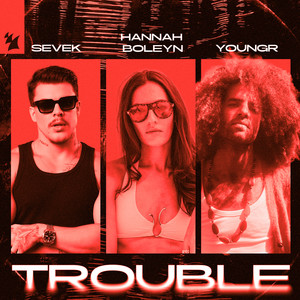 Trouble (Extended Mix)