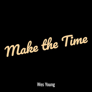 Make the Time