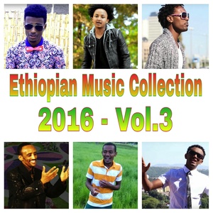 Ethiopian Music Collection 2016, Vol. 3