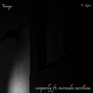 Tango(feat. miranda carolina) (Explicit)
