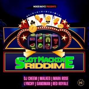 Slot Machine Riddim (Explicit)