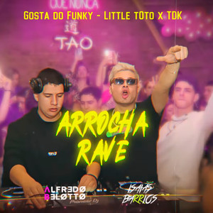 Gosta do funky (Arrocha Rave)