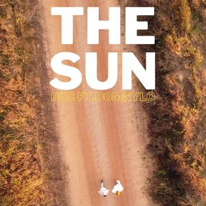 The Sun (feat. Domnylo) [Explicit]