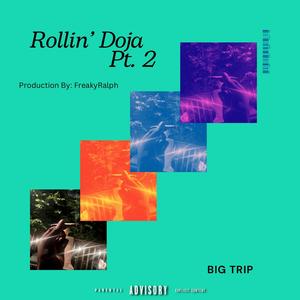 Rollin' Doja Pt2. (Explicit)