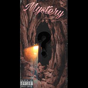 Mystery (Explicit)