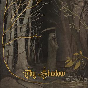 Thy Shadow