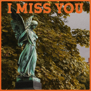 Bryant Roses - I Miss You