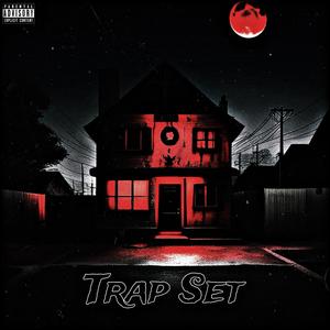 Trap Set (feat. FTB Hoy-Z & MoneyMadeRay) (Explicit)