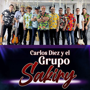 Carlos Diez y el Grupo Sakiri