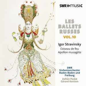 STRAVINSKY, I.: Firebird / Apollon musagète (Les Ballets Russes, Vol. 10) [Peskó, Korsten]