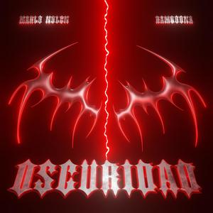 oscuridad (feat. Ramooona) (Explicit)