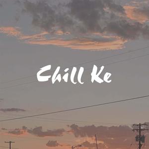 Chill Ke in 4 minutes