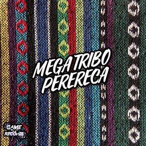 Mega Tribo Perereca (Explicit)