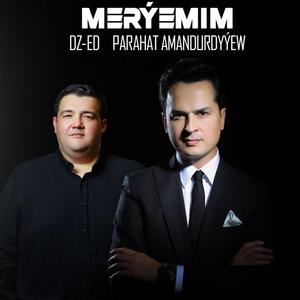 Merýemim (feat. Parahat Amandurdyýew)