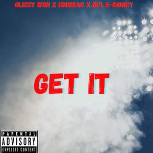 Get It (Explicit)