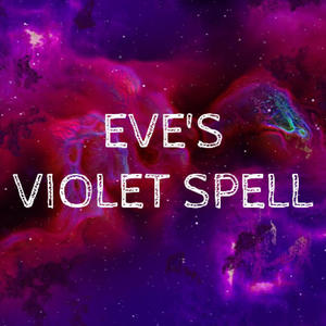 Eve's Violet Spell