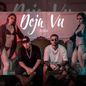 Deja Vu (Explicit)