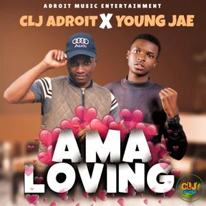 Ama loving (feat. Young Jae)