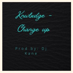 Change Up (No Te Cambias) (Explicit)