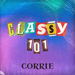 Classy 101 (Explicit)