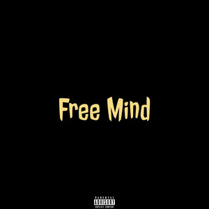 Free Mind (Explicit)