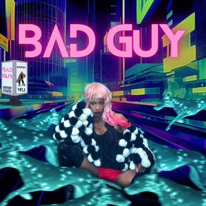 BAD GUY (Explicit)