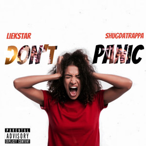 Don’t Panic (Explicit)