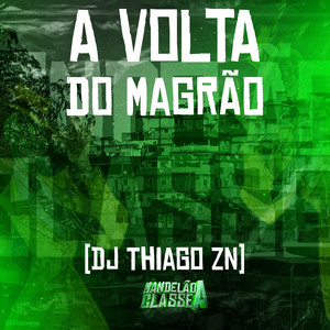 A Volta do Magrão (Explicit)