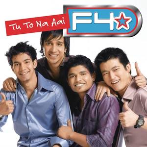 F4-Tu To Na Aai