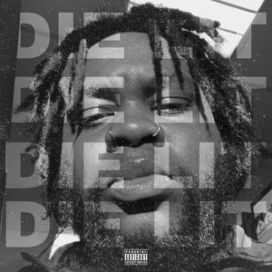 DIE LIT (Explicit)