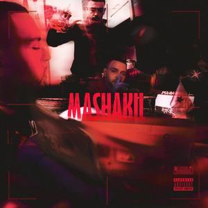 MASHAKIL (Explicit)