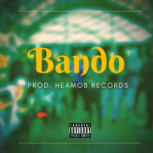 Sessions - BANDO (Explicit)