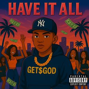 Have It All (Explicit)