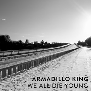 We all die young