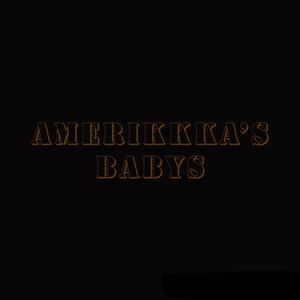 Ammerikkka's Baby (feat. J. Prescott) [Explicit]